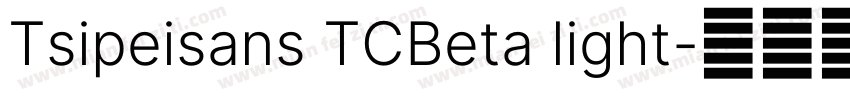 Tsipeisans TCBeta light字体转换